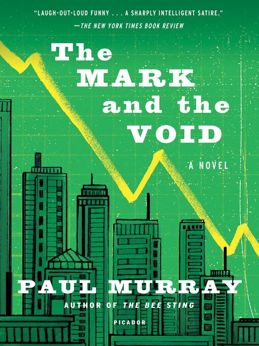 Title details for The Mark and the Void by Paul Murray - Wait list